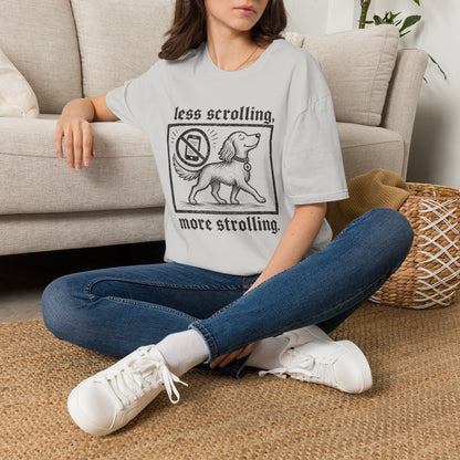 T-Shirt — "Less Scrolling, More Strolling" Dog Graphic Tee