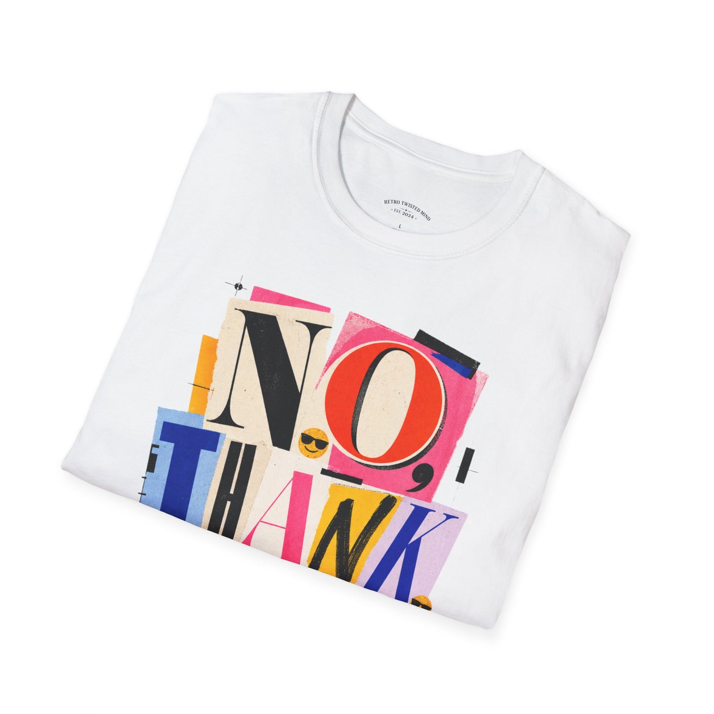 No, Thank You Graphic Tee — Colorful Bold Lettering T‑Shirt
