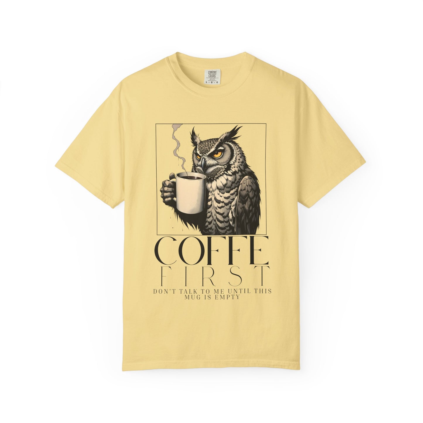 Coffee First Owl T-Shirt — Coffee Lover Graphic Tee