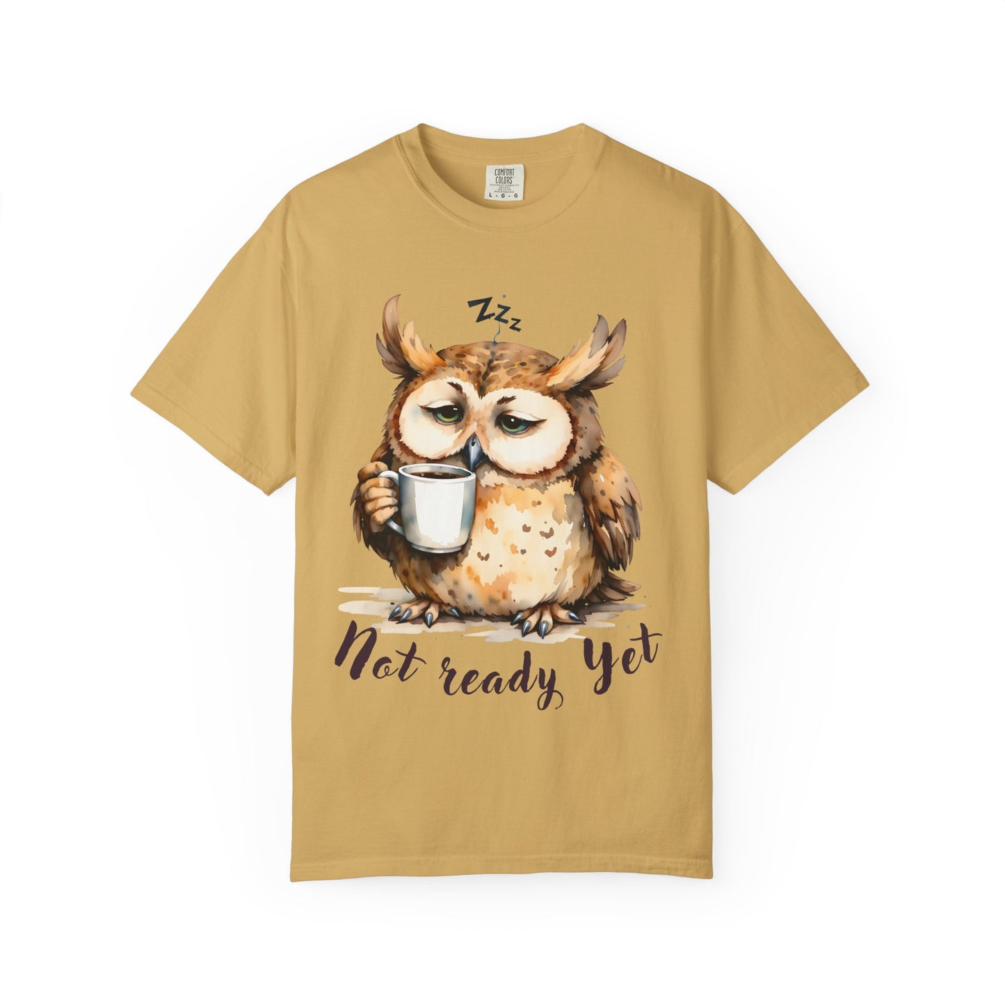 Not Ready Yet Owl T-Shirt — Cute Sleepy Owl Coffee Tee