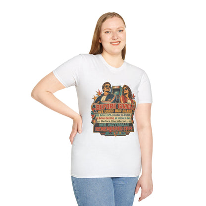 Before Google T-Shirt — Retro Vintage "We Used Our Brains" Graphic Tee
