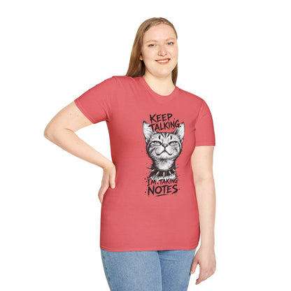 Keep Talking I'm Taking Notes Cat T‑Shirt