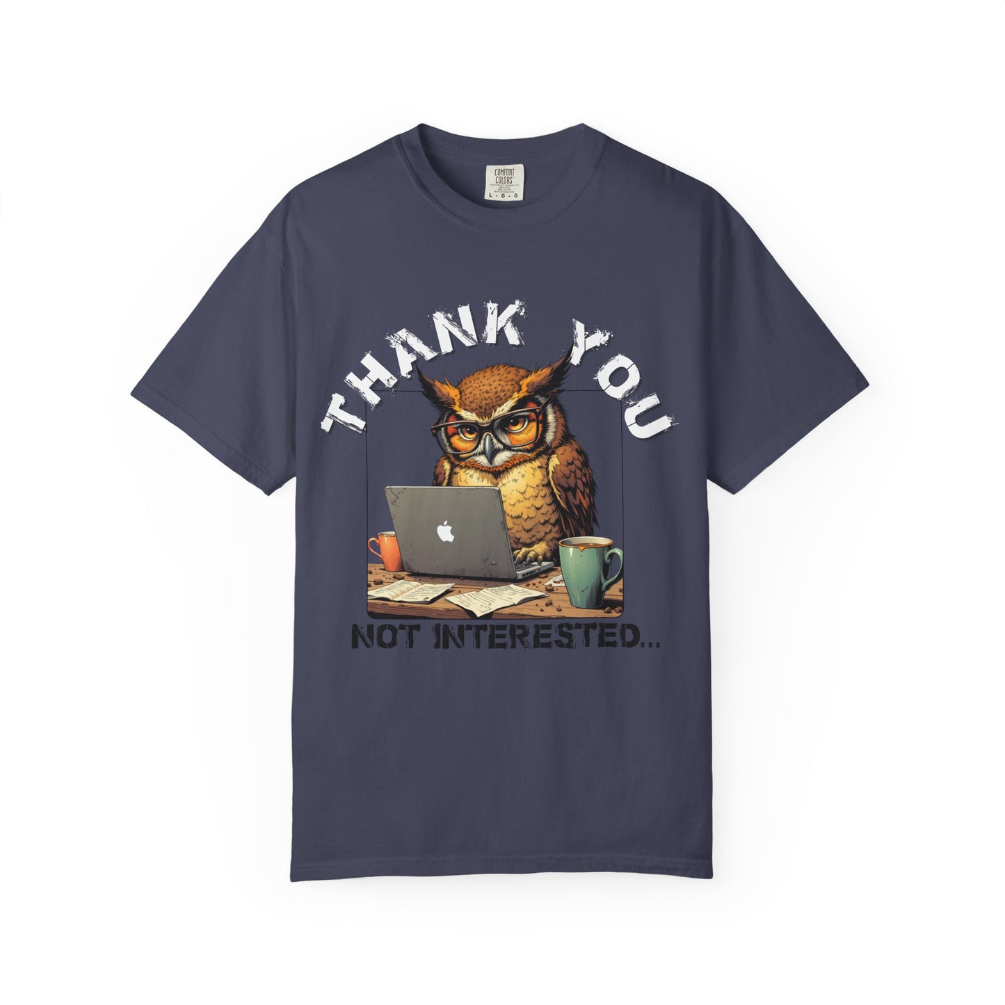 Owl 'Thank You, Not Interested' Graphic T-Shirt