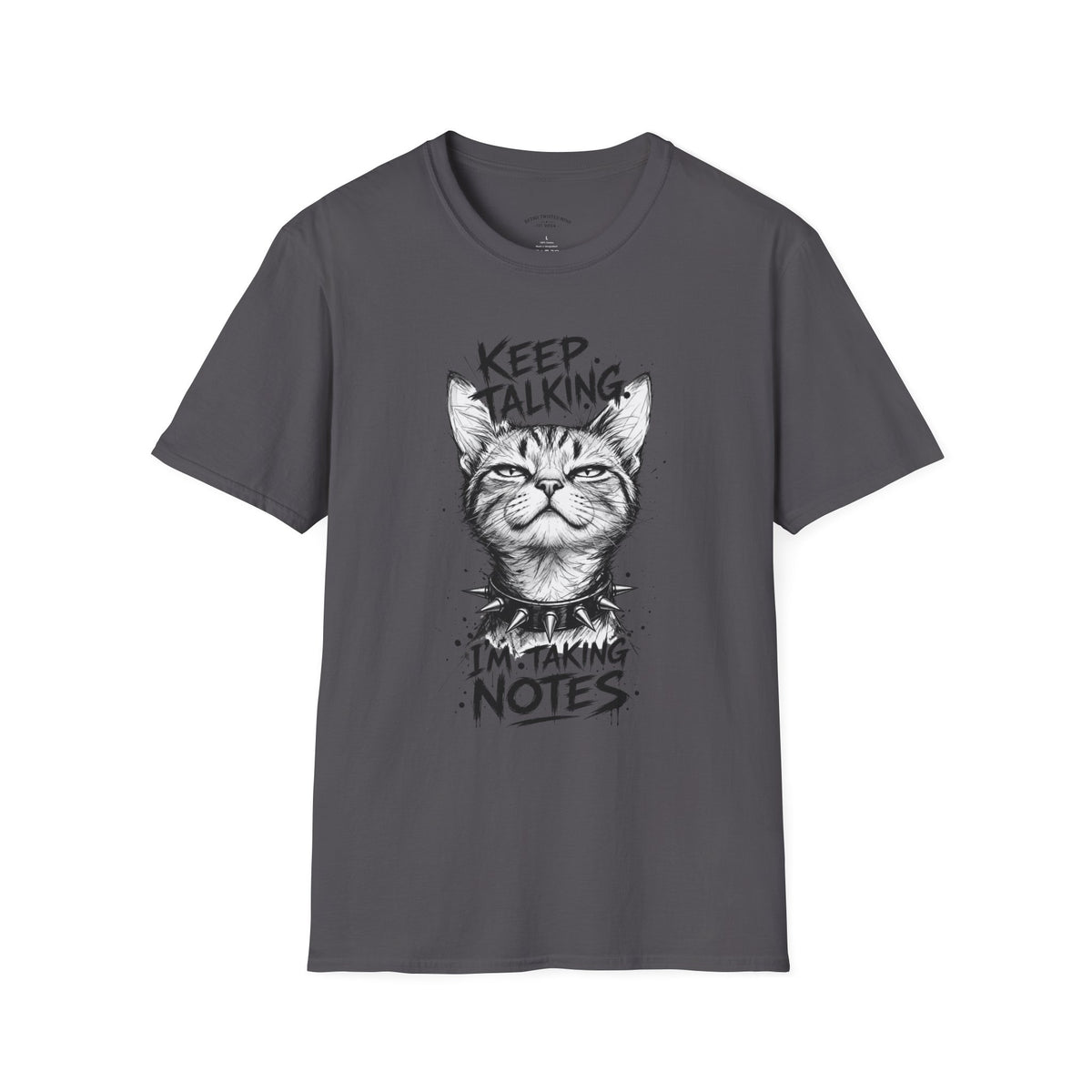 Keep Talking I'm Taking Notes Cat T‑Shirt