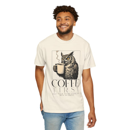 Coffee First Owl T-Shirt — Coffee Lover Graphic Tee