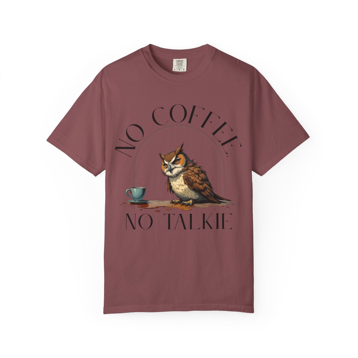 No Coffee No Talkie T-Shirt — Funny Owl Coffee Tee