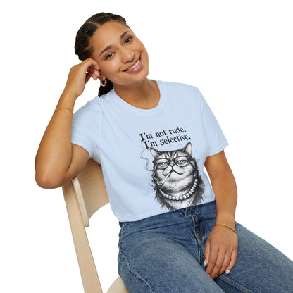 Cat Graphic T‑Shirt — "I'm Not Rude, I'm Selective" Funny Cat Tee