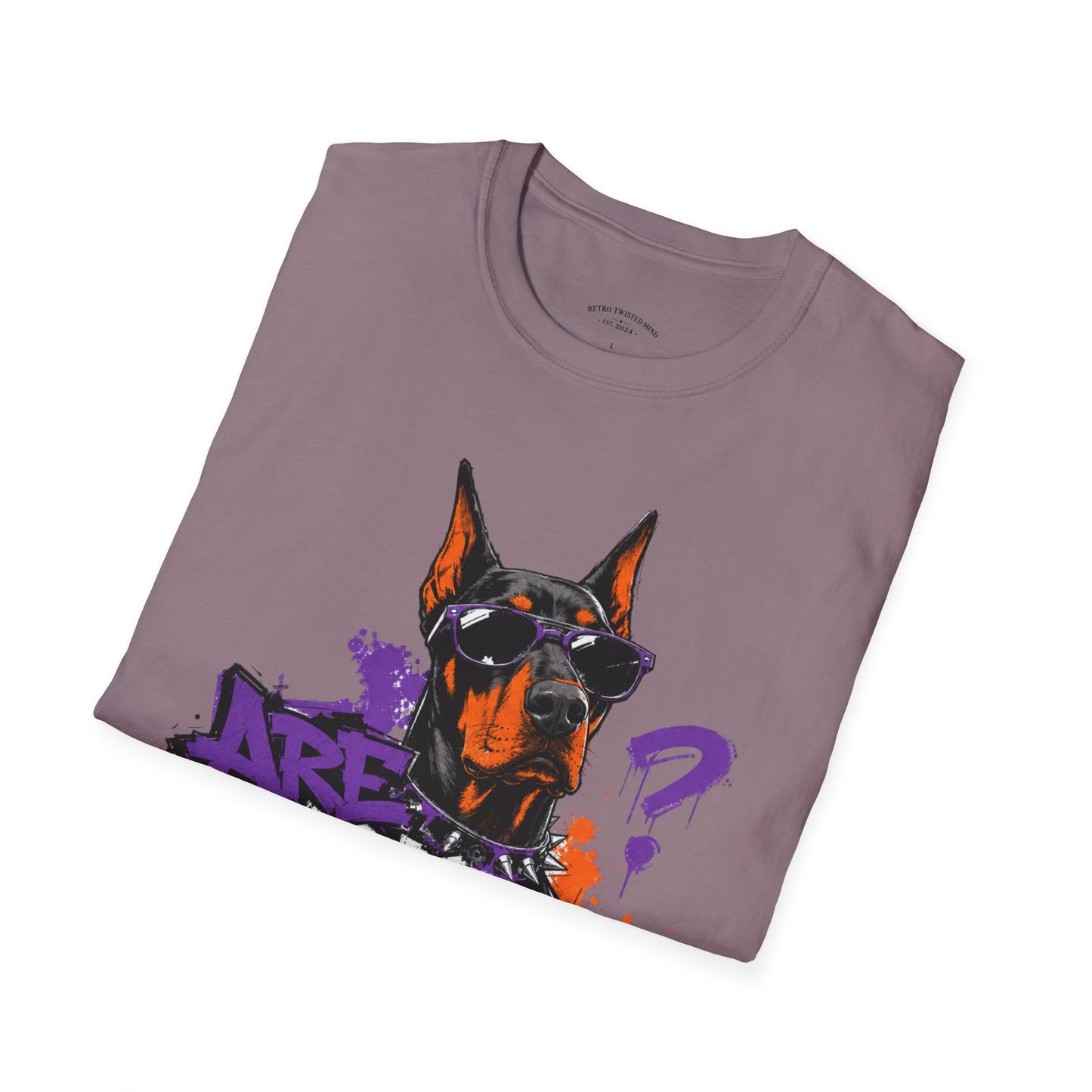 Doberman Graffiti T-Shirt — "You Sure?" Street Art Dog Tee