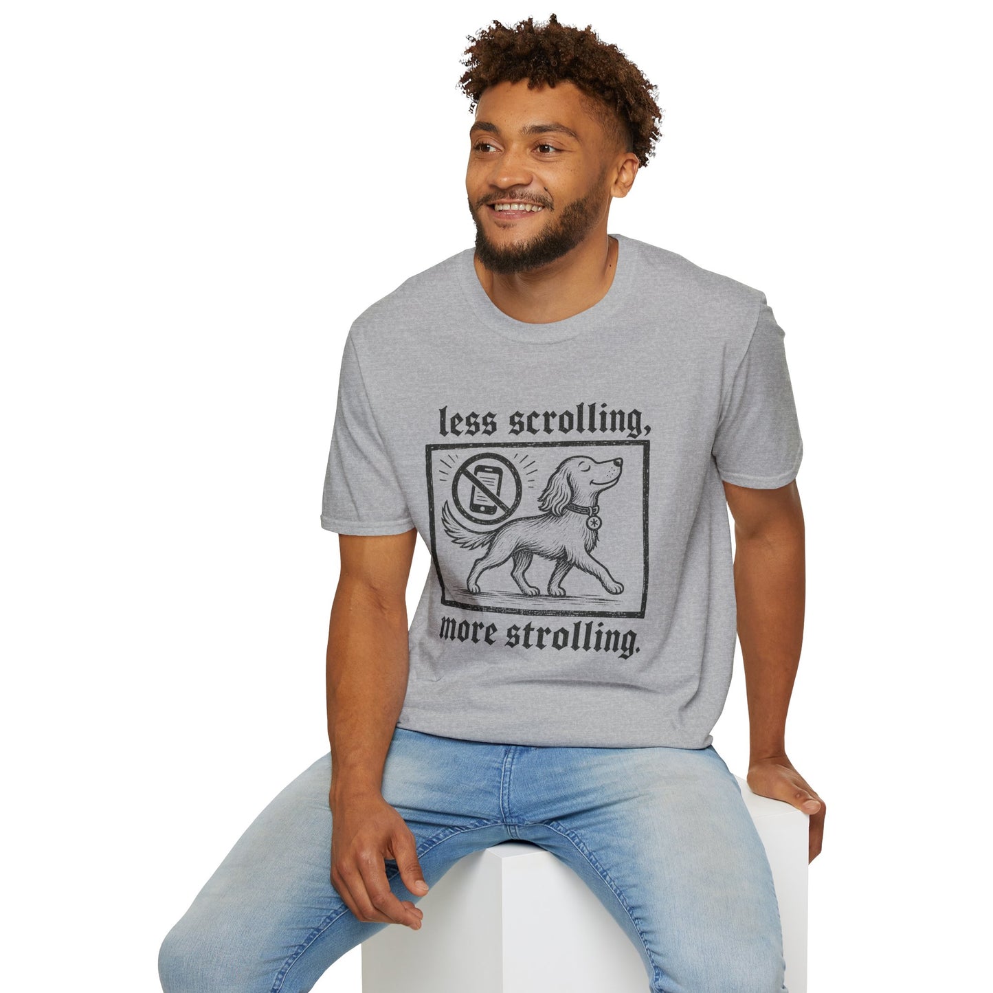 T-Shirt — "Less Scrolling, More Strolling" Dog Graphic Tee