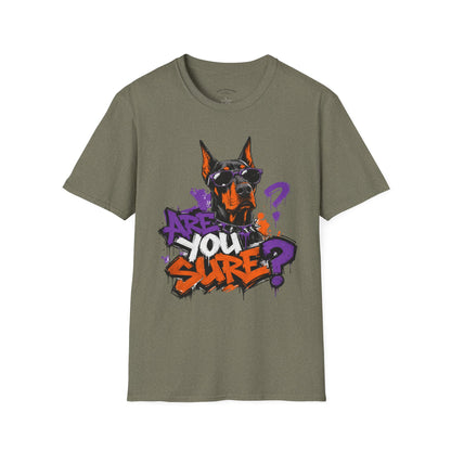 Doberman Graffiti T-Shirt — "You Sure?" Street Art Dog Tee