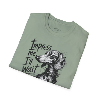 Dachshund Graphic Tee — "Impress Me. I'll Wait" Dog Lover T-Shirt