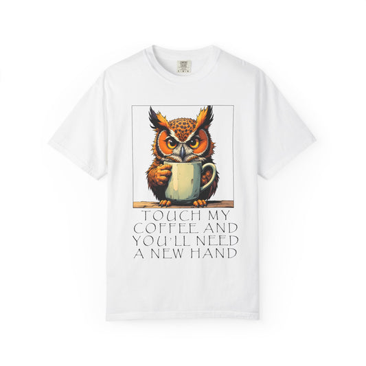 Coffee Owl T‑Shirt - "Touch My Coffee and You'll Need a New Hand" Graphic Tee