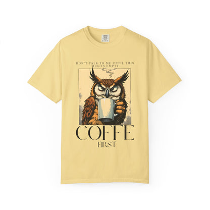 Coffee First Owl T-Shirt — Vintage Coffee Lover Graphic Tee