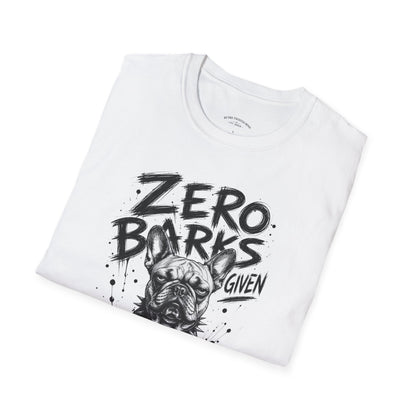 Zero Barks Given Bulldog T-Shirt — Funny Dog Lover Tee