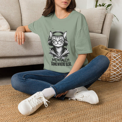 T-Shirt — Cat with Headphones "Mentally: Somewhere Else" – Cute Relaxed Graphic Tee for Cat Lovers