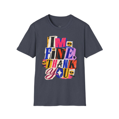 T-Shirt — "I'M FINE, THANK YOU" Retro Collage Graphic Tee