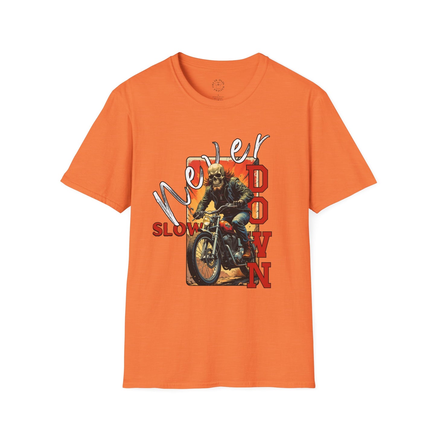 Never Slow Down Motorcycle T-Shirt - Unisex Softstyle Graphic Tee,biker, scull ,twisted