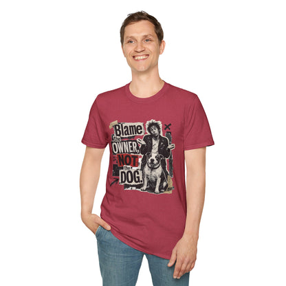 Blame the Owner Not the Dog T-Shirt - Funny Punk Dog Graphic Tee