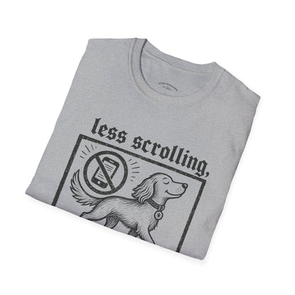T-Shirt — "Less Scrolling, More Strolling" Dog Graphic Tee
