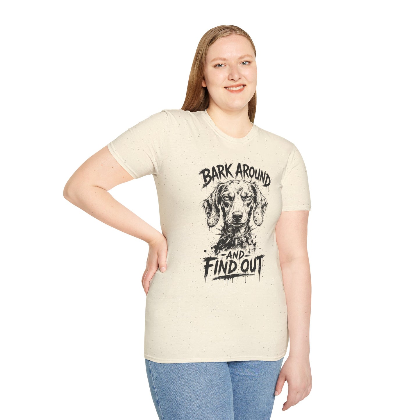 Bark Around and Find Out Dog T-Shirt