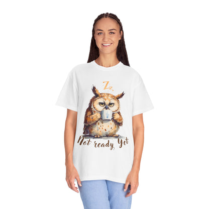 Not Ready Yet Owl T-Shirt — Cute Coffee Morning Graphic Tee