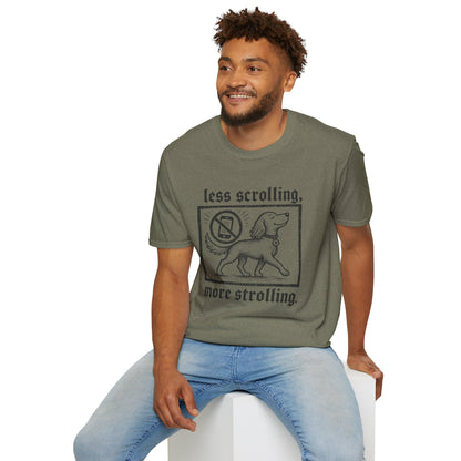 T-Shirt — "Less Scrolling, More Strolling" Dog Graphic Tee
