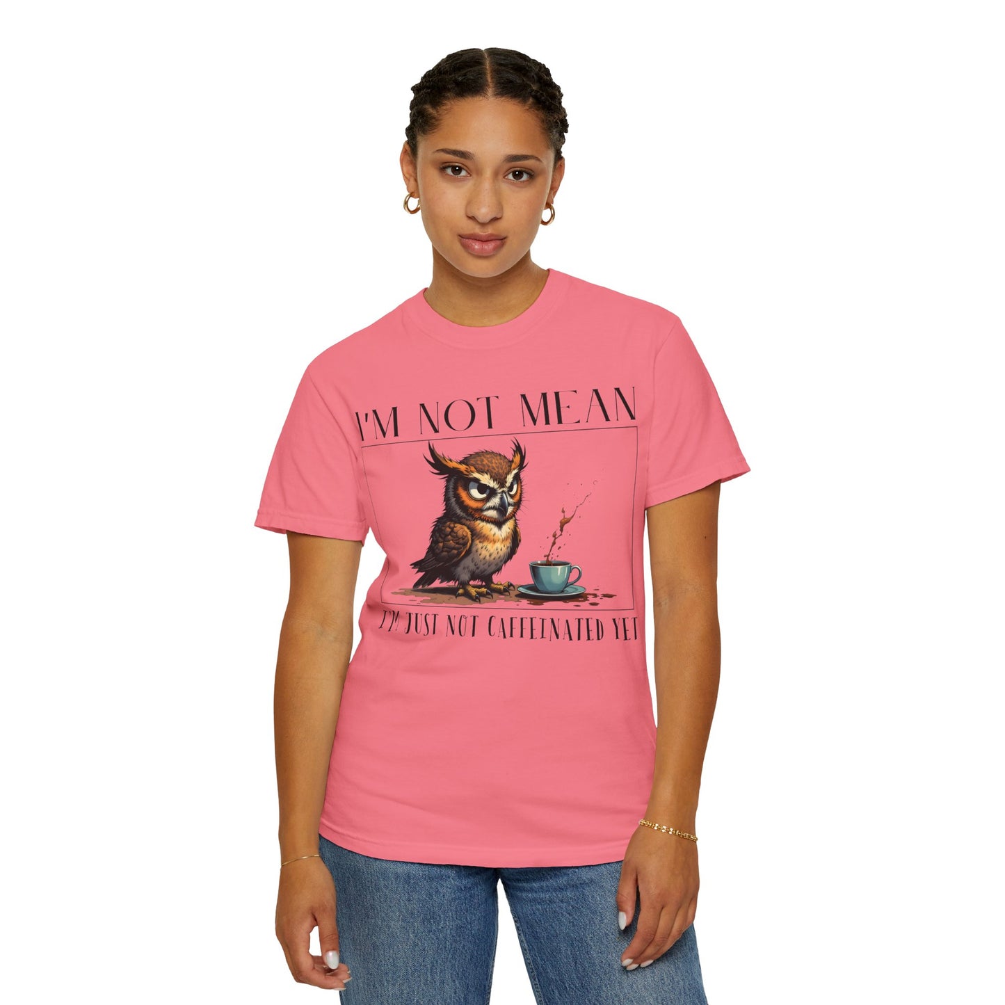 I'm Not Mean Owl T-Shirt — Funny Coffee Owl Tee for Coffee Lovers