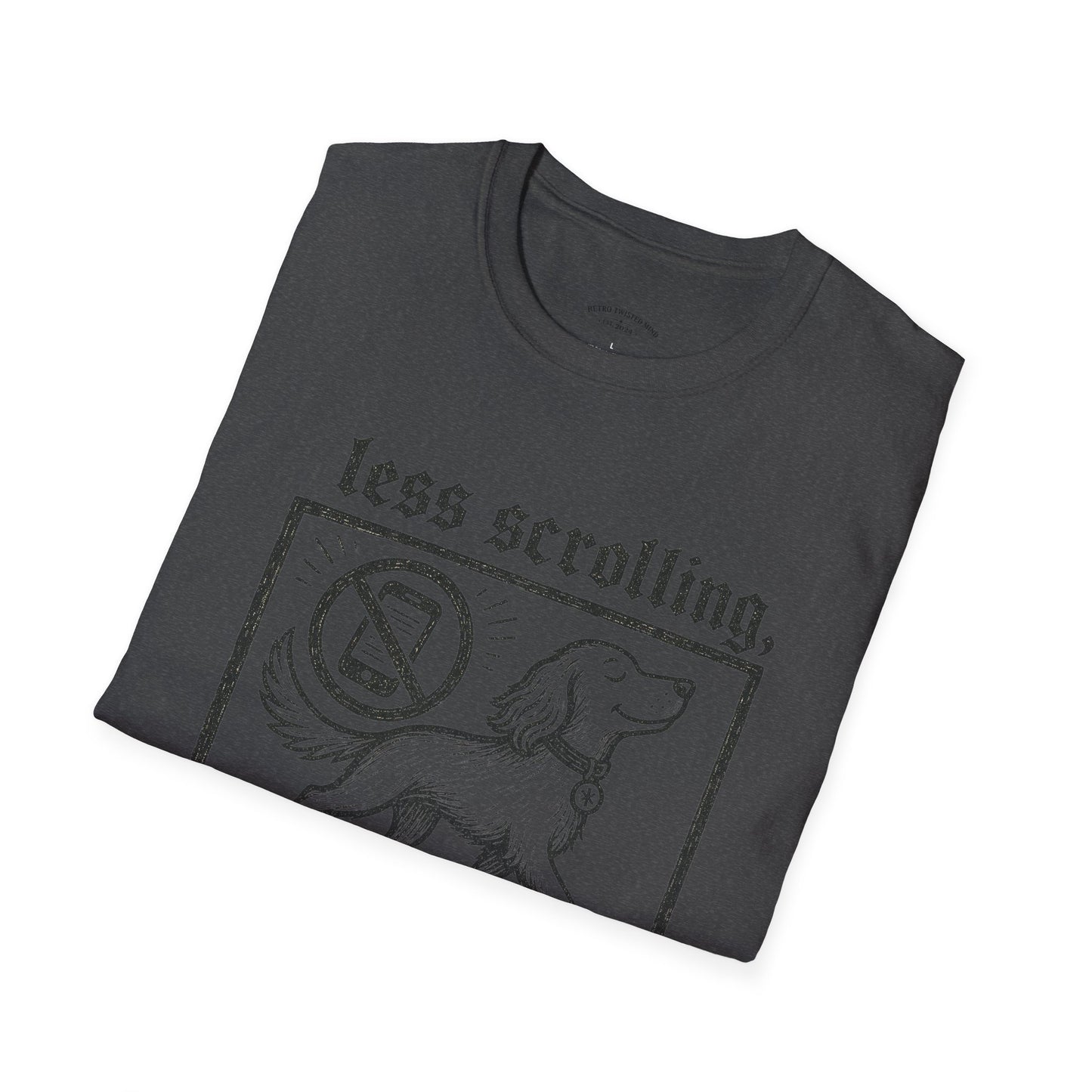 T-Shirt — "Less Scrolling, More Strolling" Dog Graphic Tee