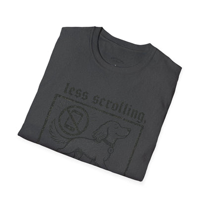 T-Shirt — "Less Scrolling, More Strolling" Dog Graphic Tee