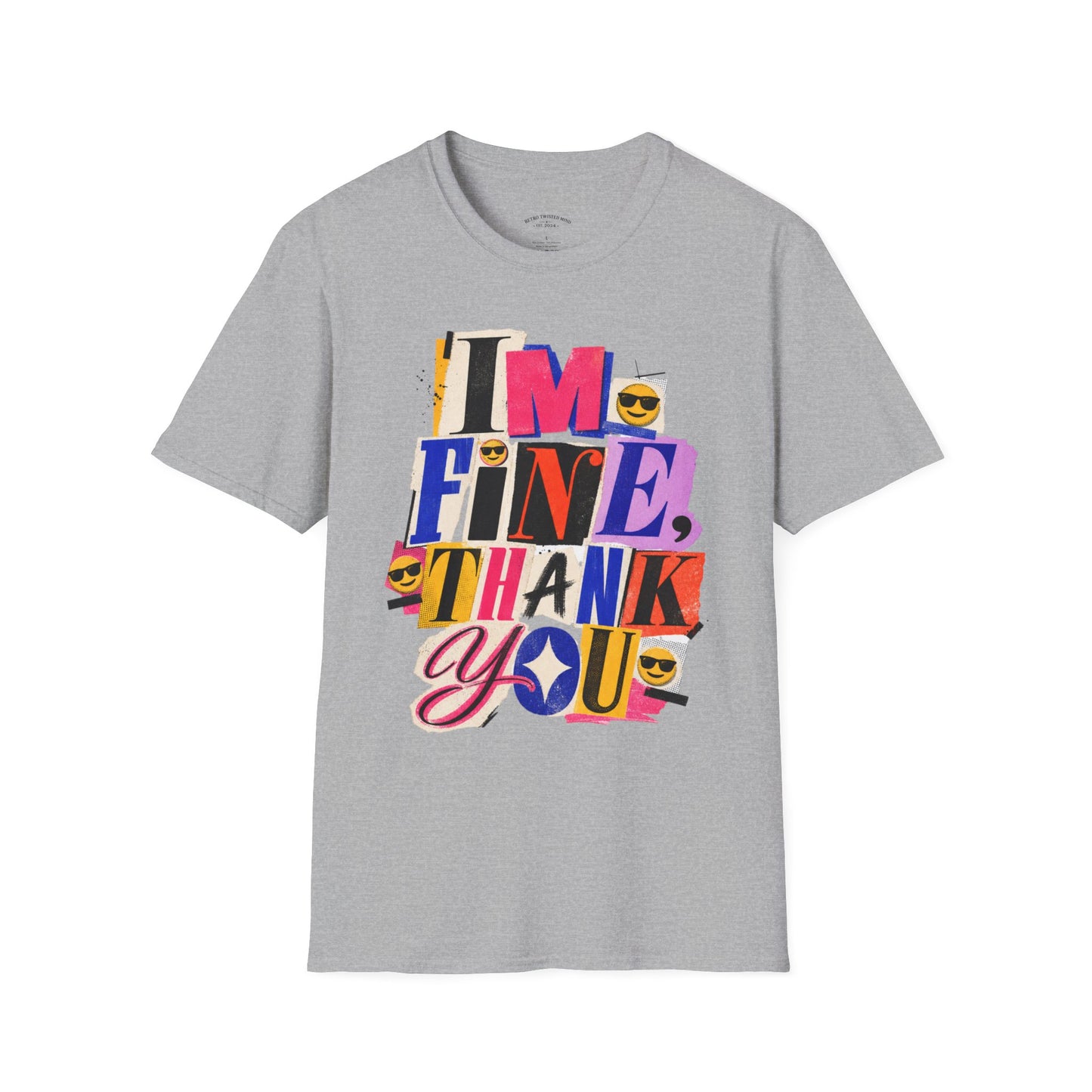 T-Shirt — "I'M FINE, THANK YOU" Retro Collage Graphic Tee
