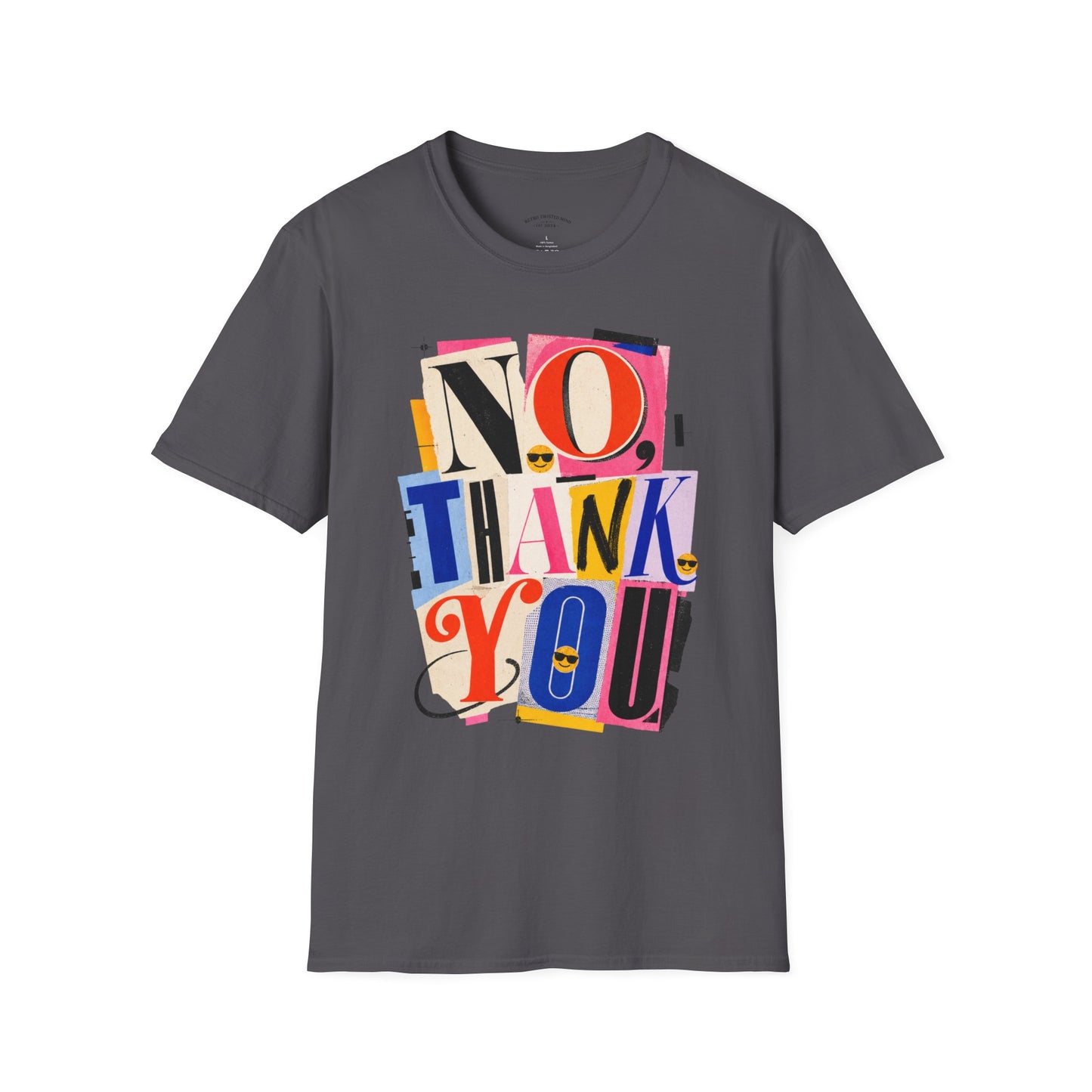 No, Thank You Graphic Tee — Colorful Bold Lettering T‑Shirt