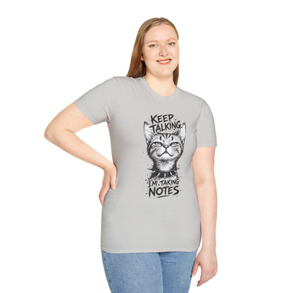 Keep Talking I'm Taking Notes Cat T‑Shirt