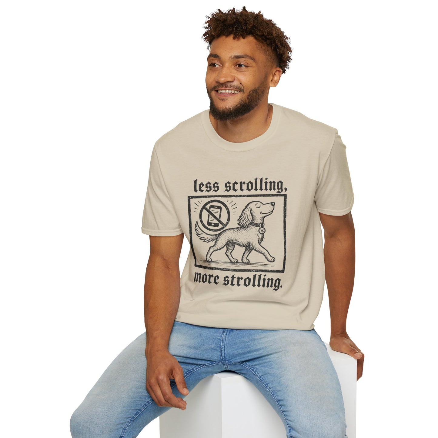T-Shirt — "Less Scrolling, More Strolling" Dog Graphic Tee