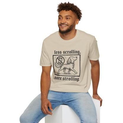 T-Shirt — "Less Scrolling, More Strolling" Dog Graphic Tee