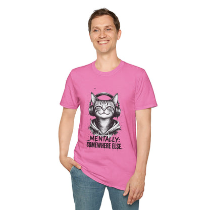 T-Shirt — Cat with Headphones "Mentally: Somewhere Else" – Cute Relaxed Graphic Tee for Cat Lovers