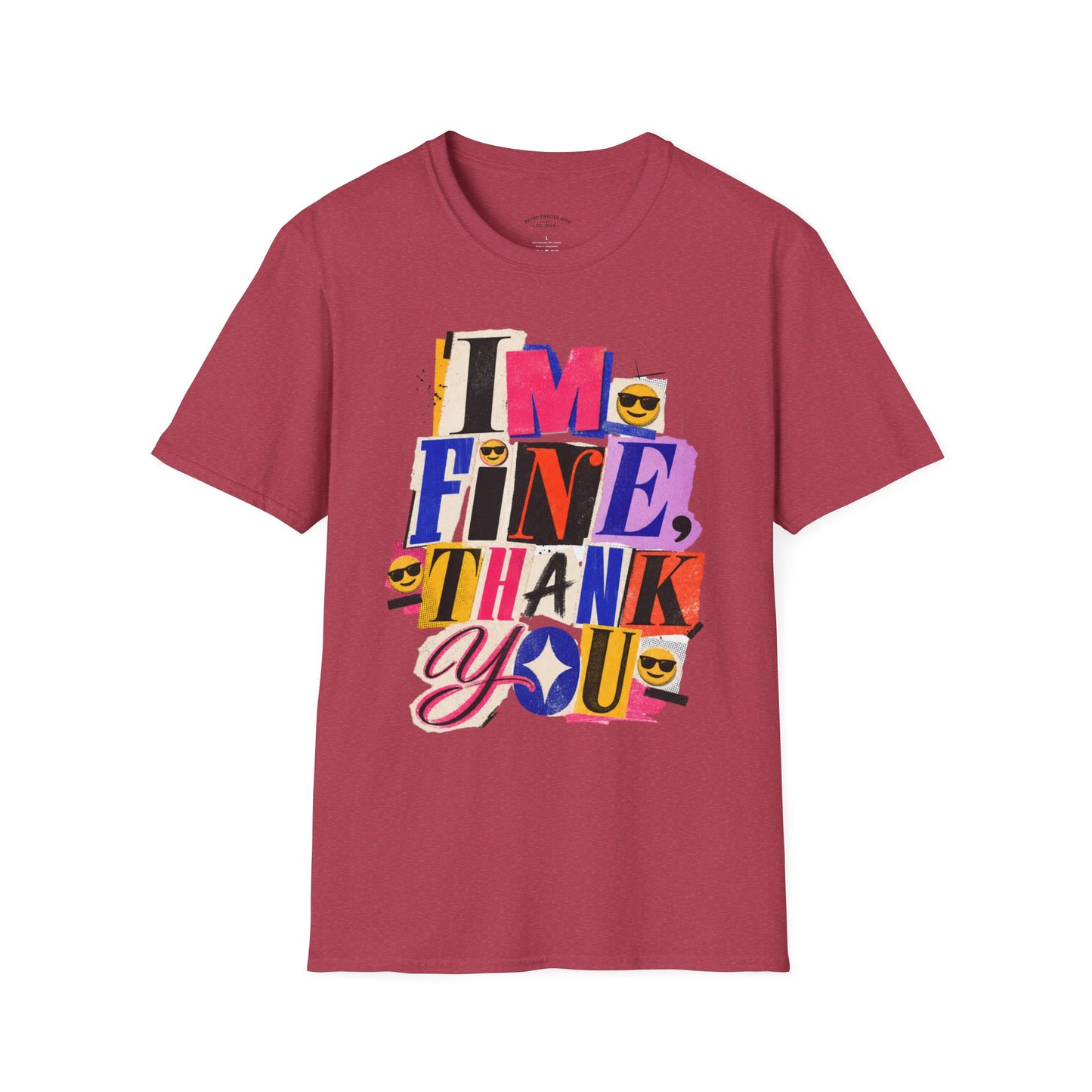 T-Shirt — "I'M FINE, THANK YOU" Retro Collage Graphic Tee