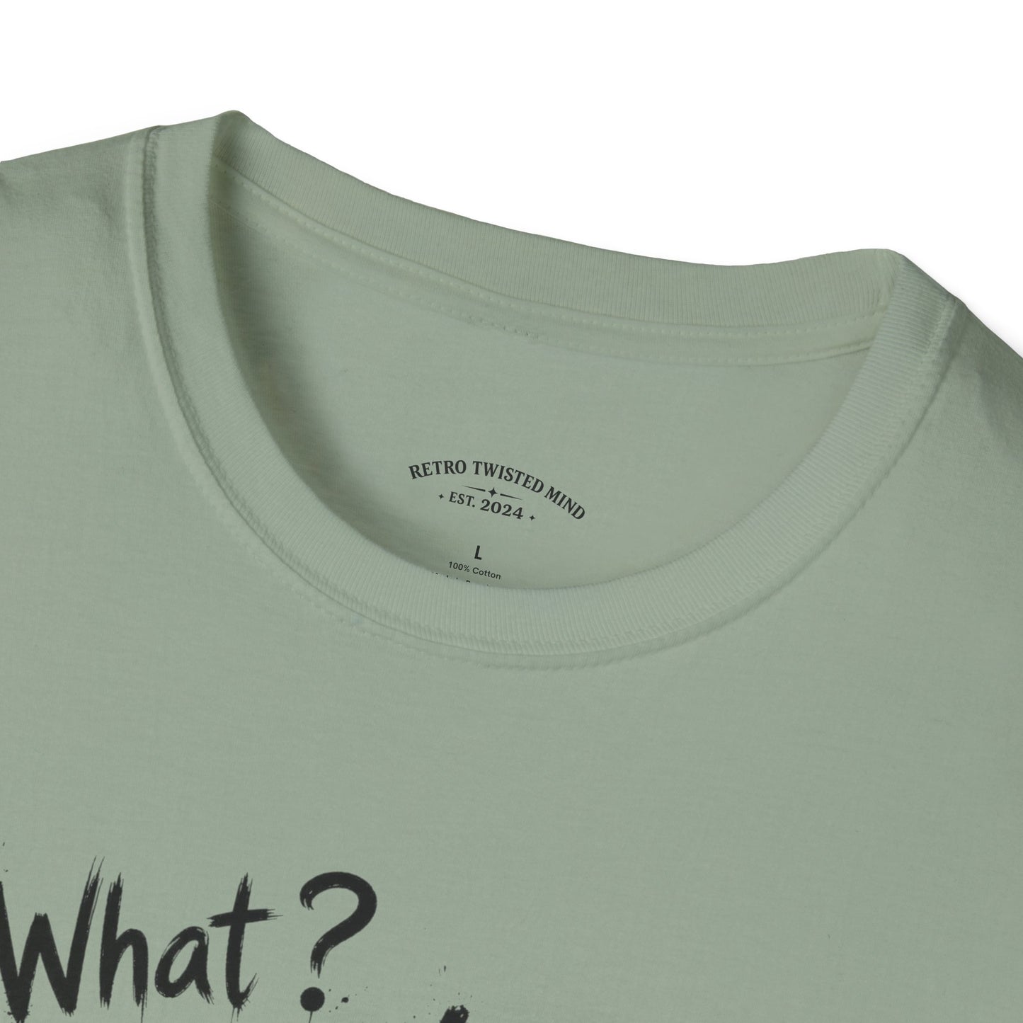 T‑Shirt — 'What? I'm 21!' Funny Chihuahua Birthday Tee
