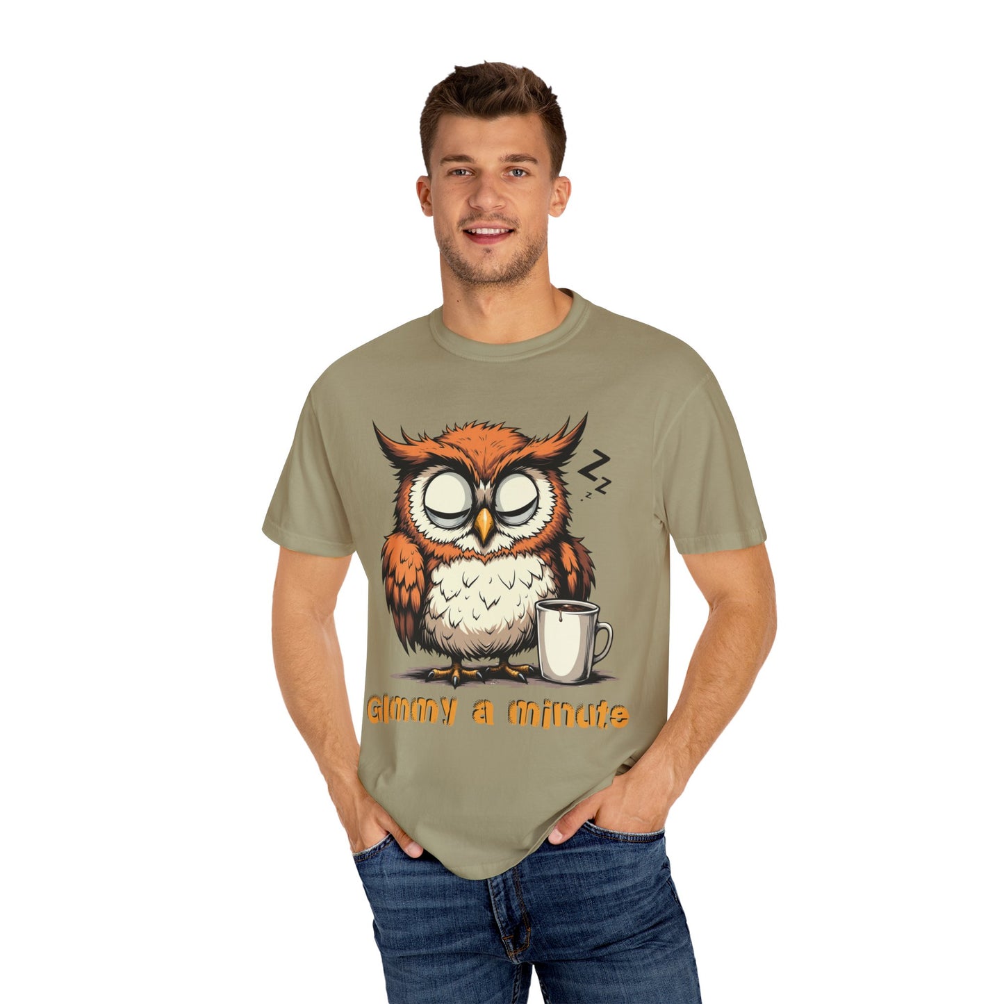 Sleepy Owl Coffee T-Shirt — "Gimme a Minute" Cute Morning Tee