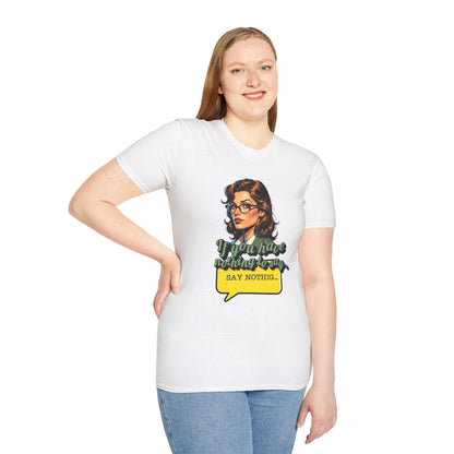 Retro Inspired 'Say Nothin' Unisex Softstyle T-Shirt,twisted