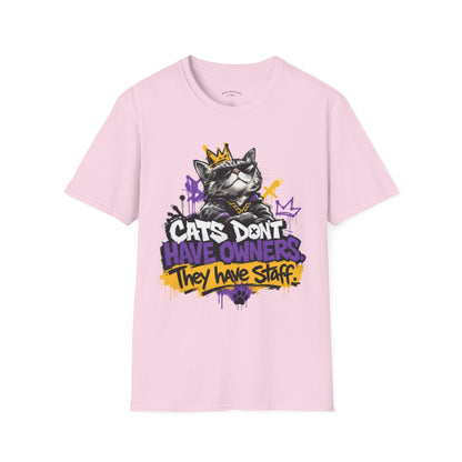 Cat Graphic Tee — "Cats Don't Have Owners They Have Staff"