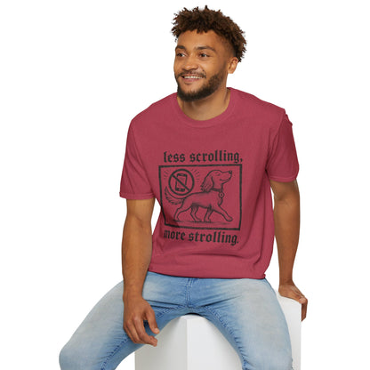 T-Shirt — "Less Scrolling, More Strolling" Dog Graphic Tee