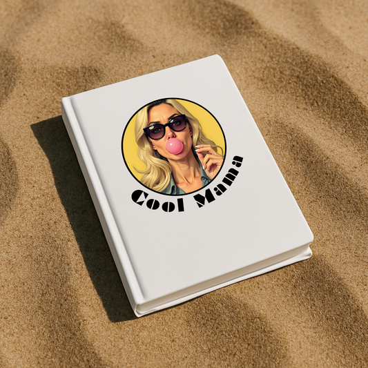 Cool Mama Hardcover Journal - A Stylish Notebook for Moms, Gift for Mother's Day, Unique Journal for Cool Moms, Daily Planner, [...]