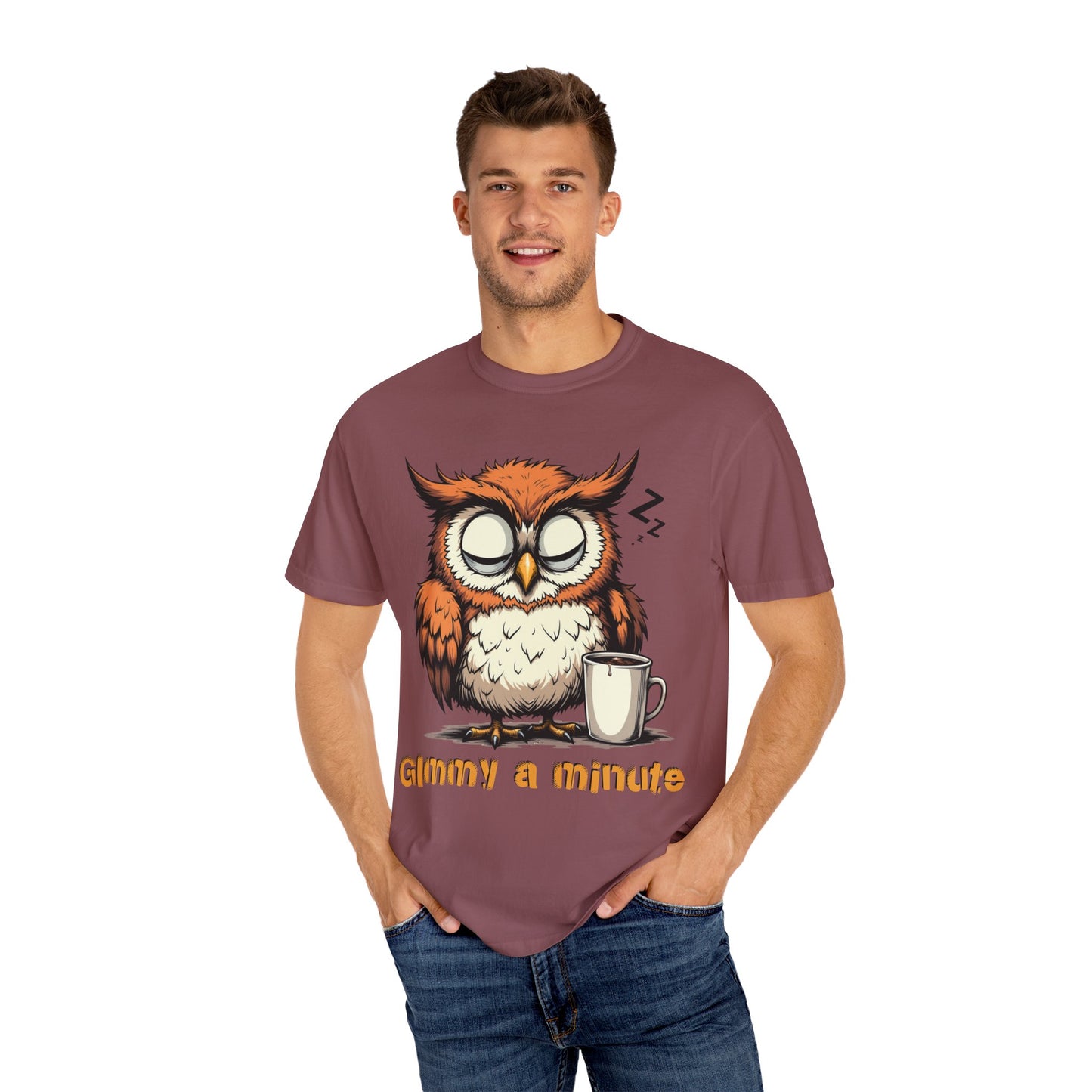Sleepy Owl Coffee T-Shirt — "Gimme a Minute" Cute Morning Tee