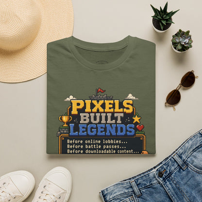 Pixels Built Legends T‑Shirt — Retro Gaming Nostalgia Tee