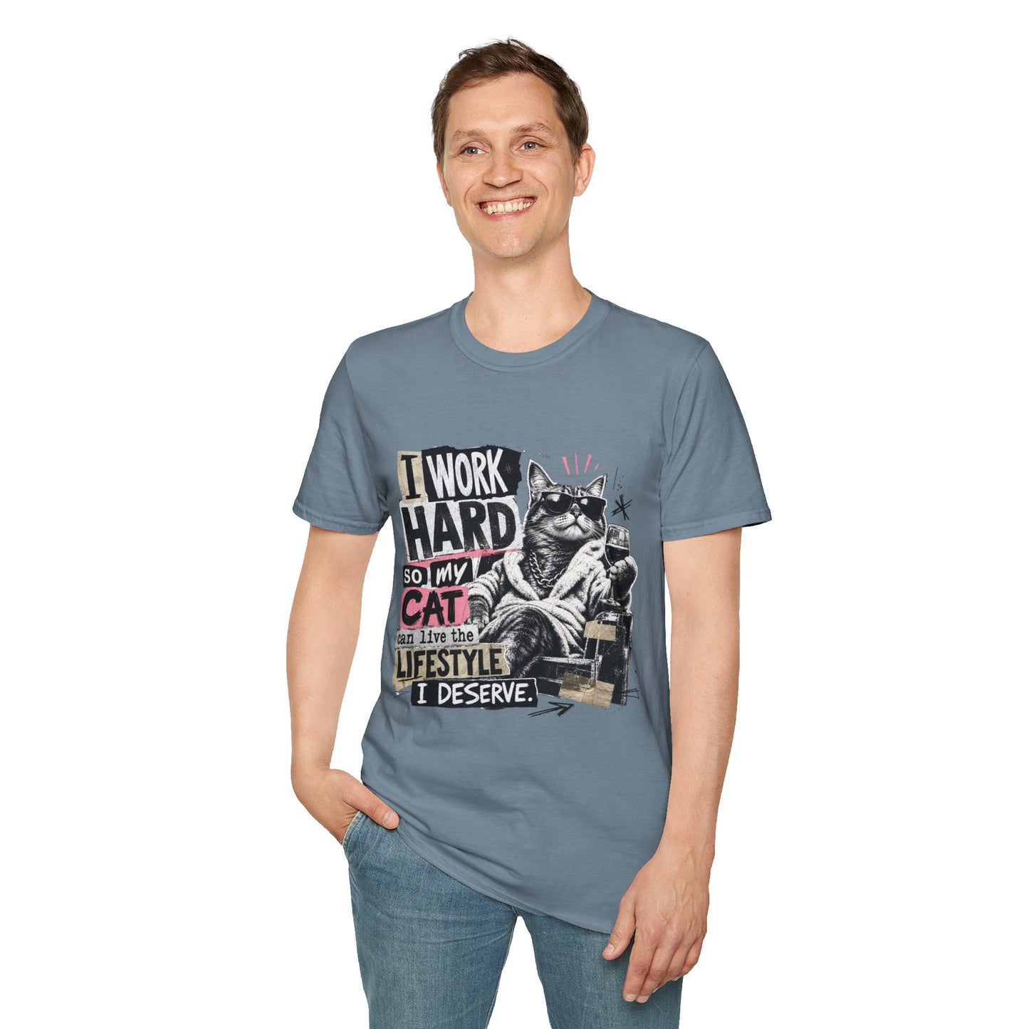 Cat Graphic T-Shirt — "I Work Hard So My Cat Can Live the Lifestyle I Deserve"