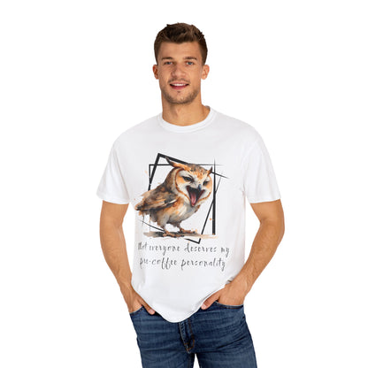Owl Coffee Personality T-Shirt — "Not everyone deserves my pre-coffee personality"