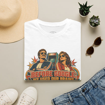 Before Google T-Shirt — Retro Vintage "We Used Our Brains" Graphic Tee