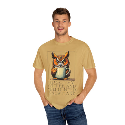 Coffee Owl T‑Shirt - "Touch My Coffee and You'll Need a New Hand" Graphic Tee