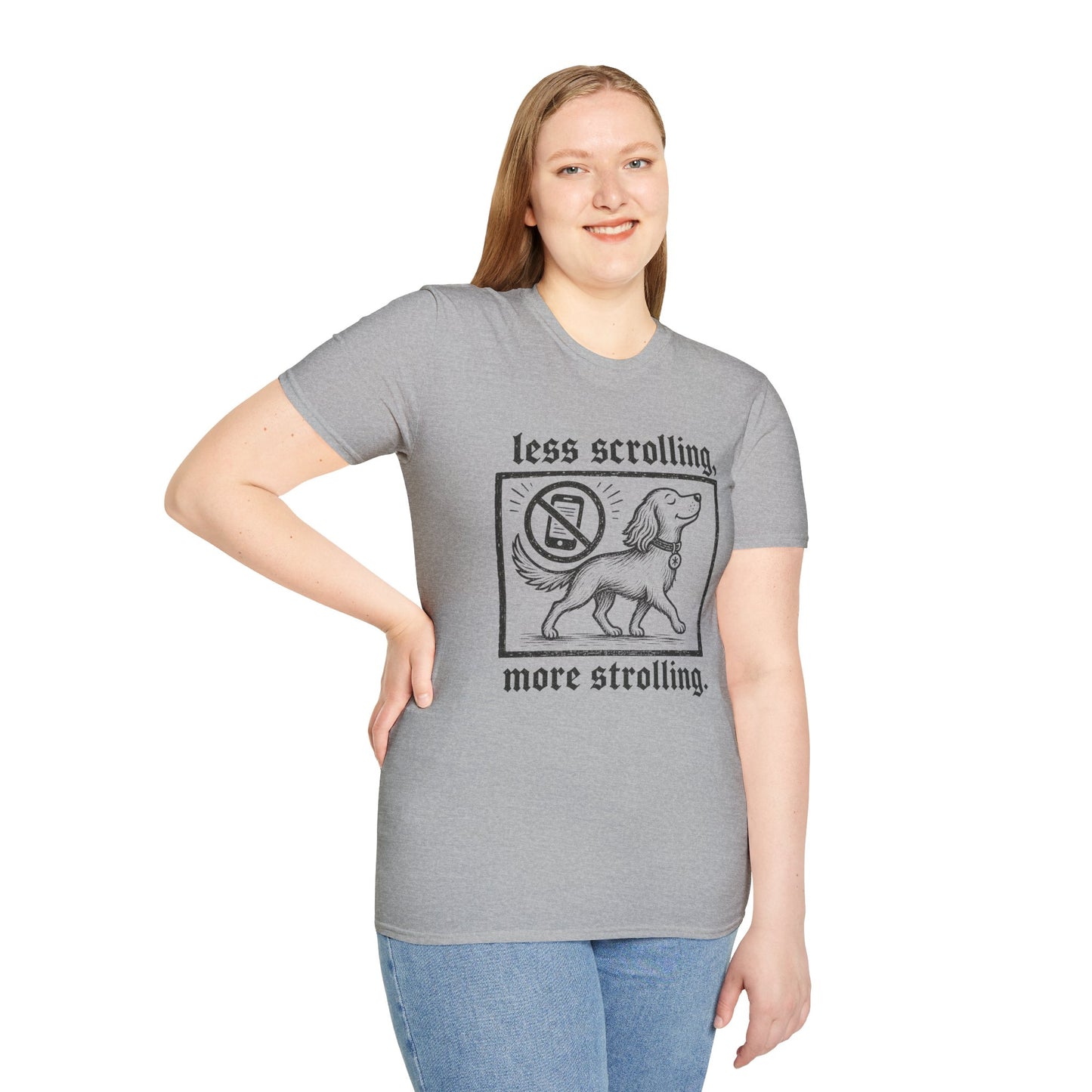 T-Shirt — "Less Scrolling, More Strolling" Dog Graphic Tee