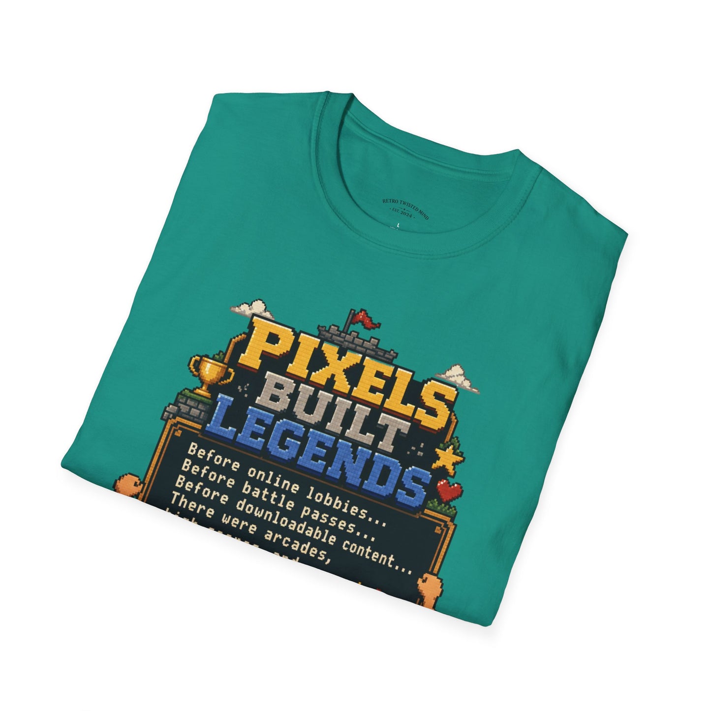 Pixels Built Legends T‑Shirt — Retro Gaming Nostalgia Tee